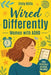 Wired Differently: The Breakthrough Plan to Quiet the Chaos, Build Unshakable Confidence, Escape the Overthinking Spiral, and Create a Calm, Focused, by Emily Willis