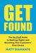 Get Found: The No-Fluff Guide to Ranking Higher and Becoming Your Customers' First Choice by Matt Diamante
