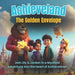 Achieveland: The Golden Enverlope by Dominique Alicia Bradford, Warren Andrew Pinder