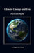 Climate Change and You: Facts and Myths by Roger McCallum
