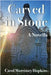 Carved in Stone by Morrissey Hopkins, Carol