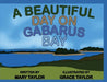 A Beautiful Day On Gabarus Bay by Mary Taylor, Grace Taylor