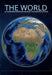 The World A Comprehensive Guide to Geopolitics by Samuel J. J. Picano