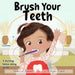 Brush Your Teeth by Laura Lee Fedoryshin Prashad