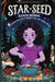 Starseed Cookbook-Wild Recipes and Stories for the Inner Child by Danielle Robinson