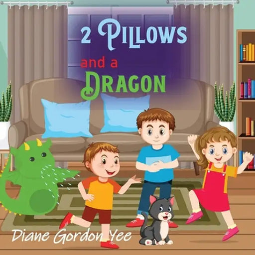 2 Pillows and a Dragon by Diane Gordon Yee