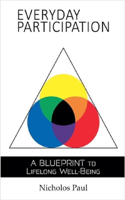 Everyday Participation by Nicholos Paul