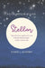 Stellar: uplevel in love and reach your full potential through nature connection by Tammy L. Schmidt Cht
