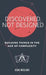 Discovered, Not Designed by Sean McClure