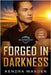 Forged in Darkness Large Print by Warden, Kendra