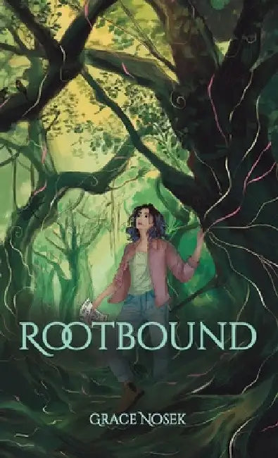 Rootbound by Grace Nosek