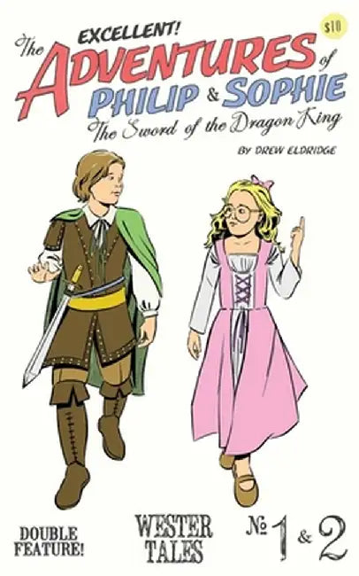 The Adventures of Philip and Sophie DOUBLE FEATURE by Drew Eldridge