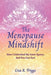 The Menopause Mindshift: How I Unleashed My Inner Queen, And You Can Too! by Lisa R. Triggs
