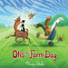 Otis the Farm Dog by McKenna Shaffer