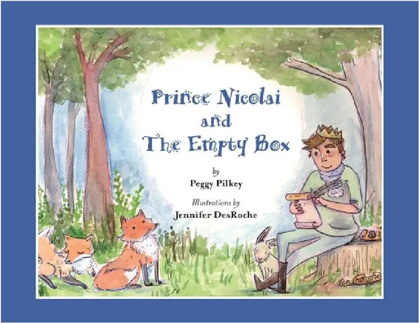 Prince Nicolai and the Empty Box by Pilkey, Peggy