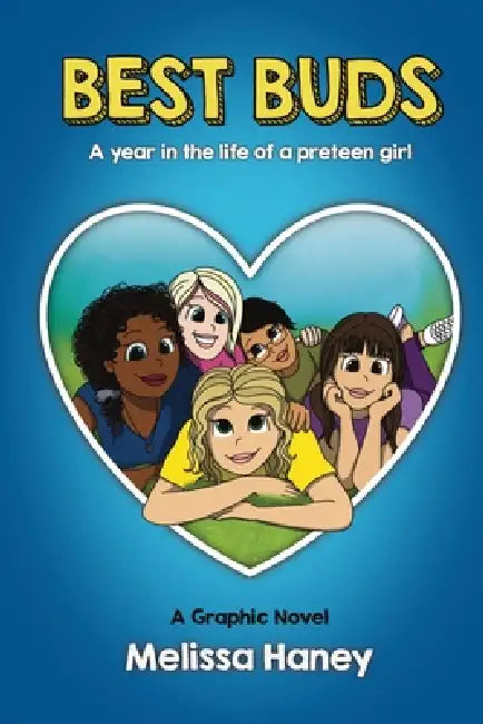 Best Buds Graphic Novel by Melissa Haney