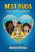 Best Buds Graphic Novel by Melissa Haney