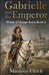 Gabrielle and the Emperor by Maureen Ulrich