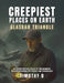 Creepiest Places On Earth-Alaskan Triangle by Timothy D