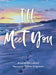 I'll Meet You by Bb Gabriel, Tiffany Jorgensen