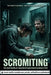 Scromiting: The Harsh Realities of Cannabinoid Hyperemesis Syndrome by Myles Bradley