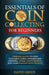 Essentials of Coin Collecting for Beginners by David Green