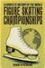 A Complete History of the World Figure Skating Championships by Stevens, Ryan