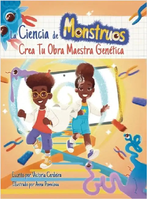 La Ciencia de Monstruos: Crea Tu Obra Maestra Genética by Cerdeira, Victoria
