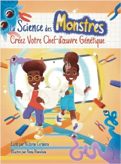 La Science des Monstres: Créez Votre Chef-d'oeuvre Génétique by Cerdeira, Victoria