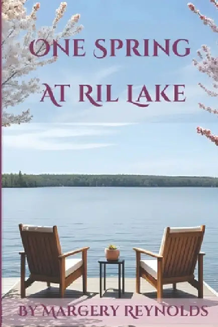 One Spring at Ril Lake by Margery Reynolds