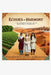 Echoes of Harmony A tale of friendship, resilience, and the enduring power of human spirit by Gagandeep Issar