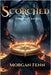 Scorched: Book 1 of the Amiverse Chronicles by Fenn, Morgan