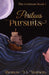 The Archman: Book Two - Perilous Pursuits by Stephanie Wilson, Brady Moller, Leona-Brook Frackelton Clarke