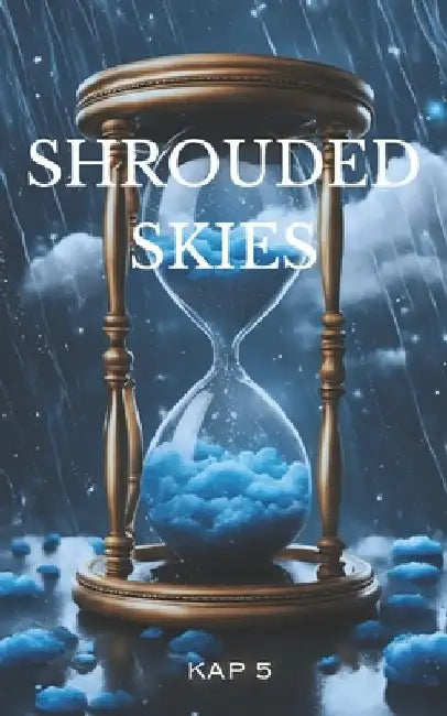 Shrouded Skies by Kap 5