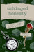 Unhinged Honesty by Angelica Ashley