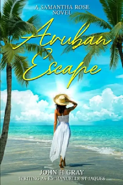 Aruban Escape by John H. Gray