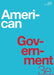 American Government 3e by Krutz, Glen