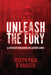 Unleash The Fury by Joseph Paul D'Aquisto