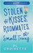 Stolen Kisses, Roommates, and Small Towns by Croisette, DL