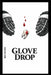 Glove Drop by Rhe Duclos