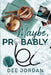 Maybe, Probably by Jordan, Dee