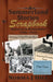 A Summerland Stories Scrapbook: Memories & Memorabilia 1930s-1960s by Norma June Hill