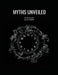 Myths Unveiled by Malik Bade