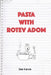 Pasta With Rotev Adom by Dan Kacen
