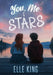 You, Me & Stars by King, Elle