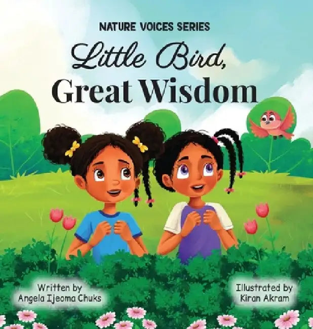 Little Bird, Great Wisdom by Angela Ijeoma Chuks