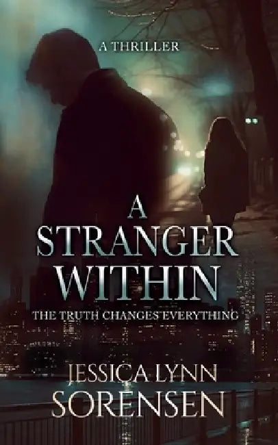 A Stranger Within: A Psychological Mystery Thriller by Jessica Lynn Sorensen