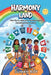 Harmony Land: The Story about 17 Sustainable Development Goals by Suman Roy