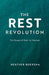 The Rest Revolution by Boersma, Heather
