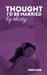 Thought I'd Be Married By Thirty by Steph Mobi